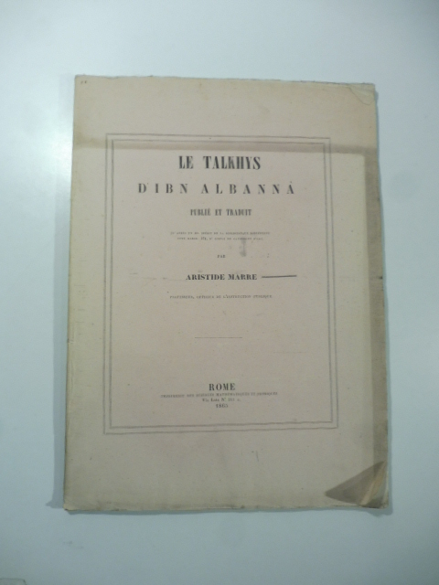 Le Talkhys d'Ibn Albanna publiè et traduit par Aristide Marre